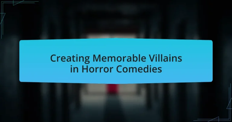 Creating Memorable Villains in Horror Comedies