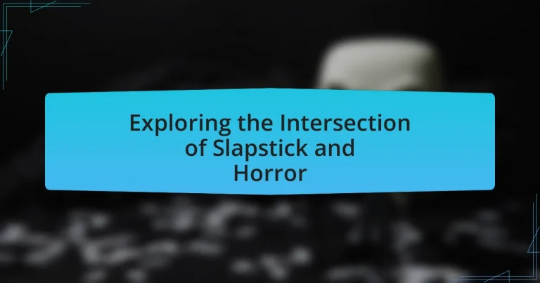 Exploring the Intersection of Slapstick and Horror
