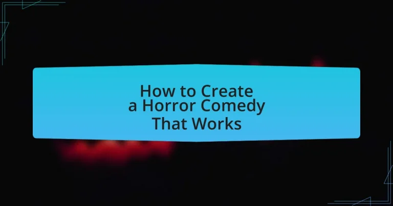 How to Create a Horror Comedy That Works