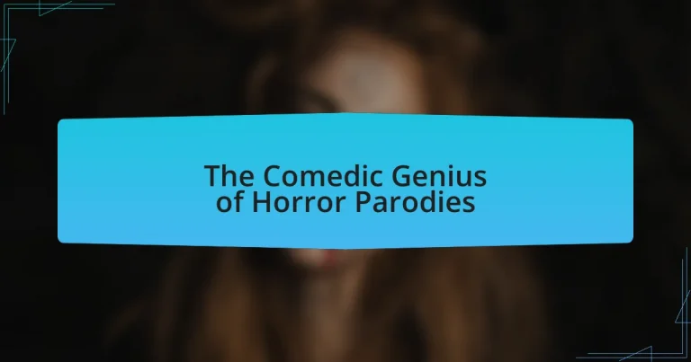 The Comedic Genius of Horror Parodies