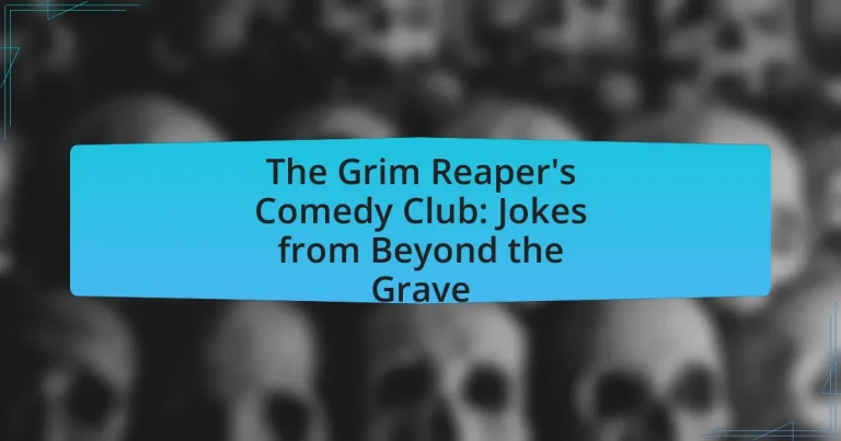 The Grim Reaper’s Comedy Club: Jokes from Beyond the Grave