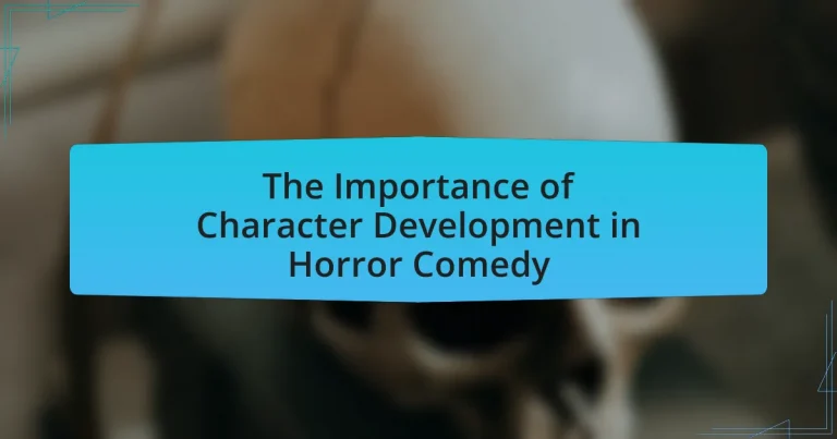 The Importance of Character Development in Horror Comedy