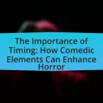The Importance of Timing: How Comedic Elements Can Enhance Horror