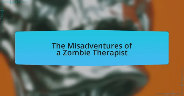 The Misadventures of a Zombie Therapist