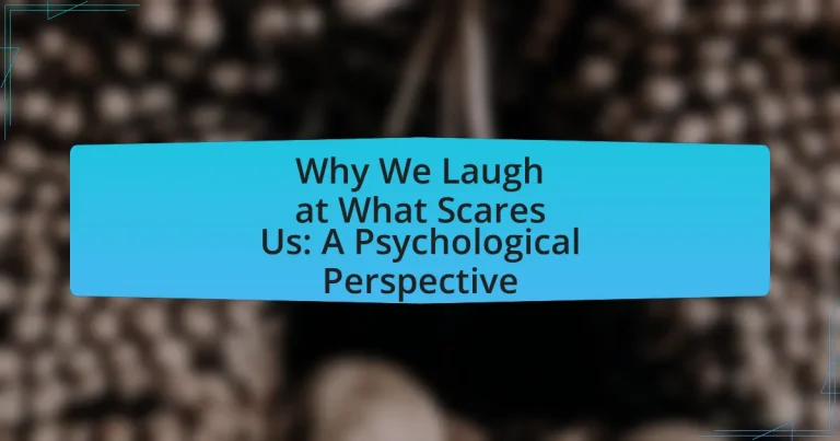 Why We Laugh at What Scares Us: A Psychological Perspective