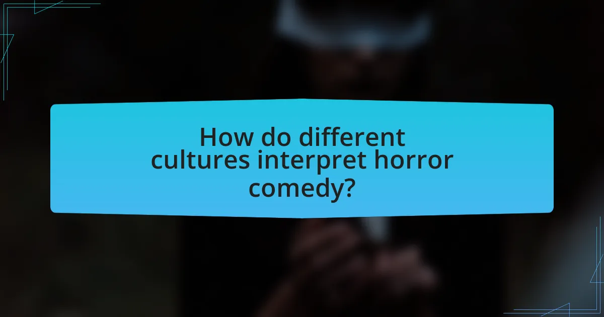 How do different cultures interpret horror comedy?