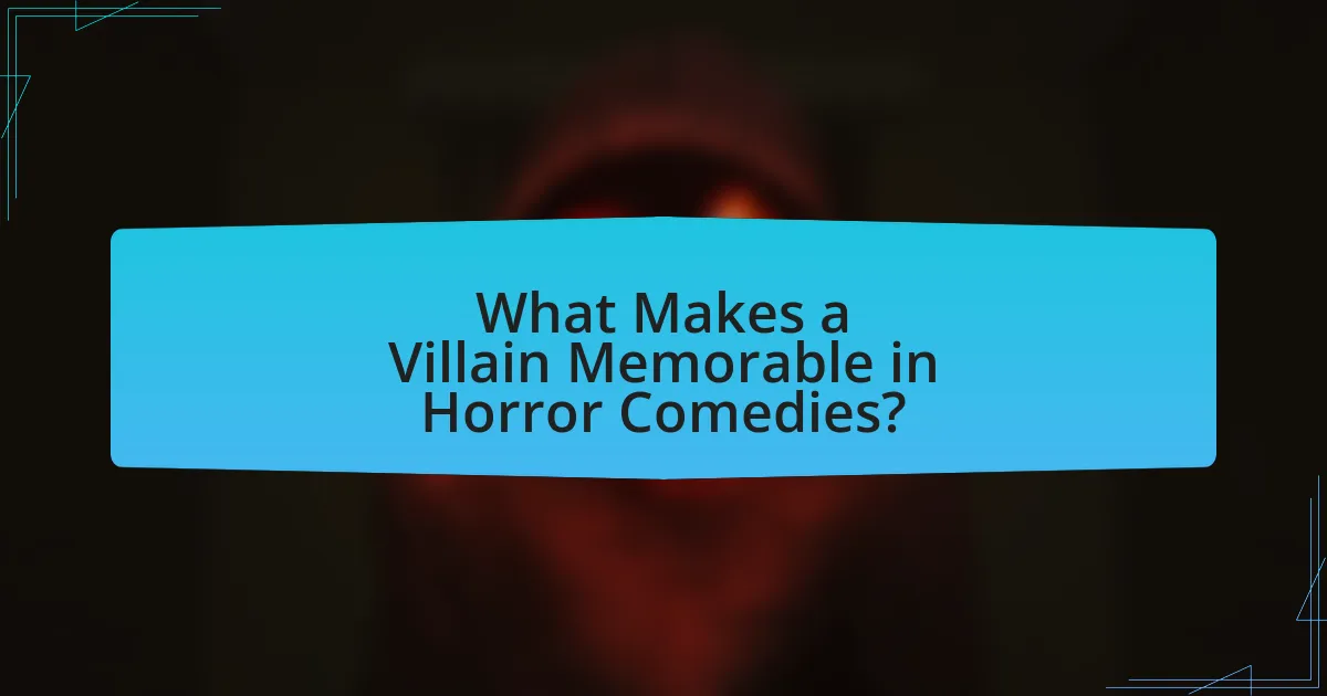 What Makes a Villain Memorable in Horror Comedies?