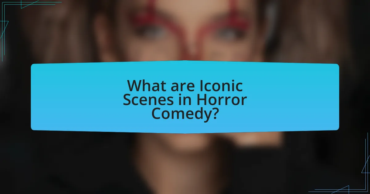What are Iconic Scenes in Horror Comedy?