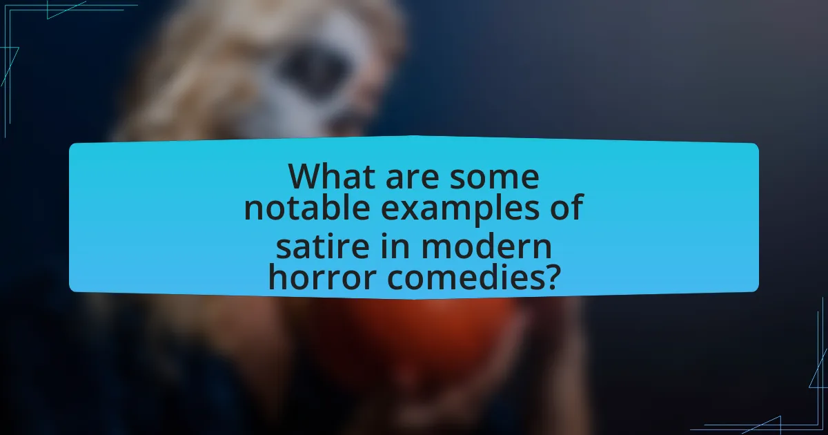 What are some notable examples of satire in modern horror comedies?