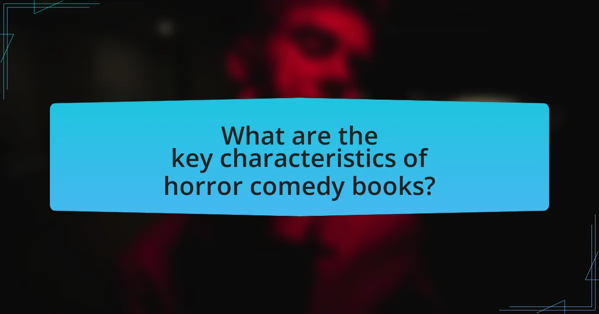 What are the key characteristics of horror comedy books?