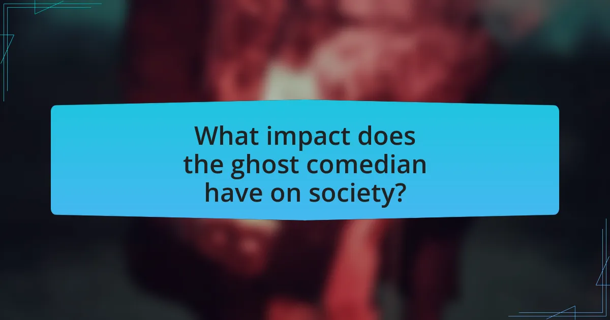 What impact does the ghost comedian have on society?