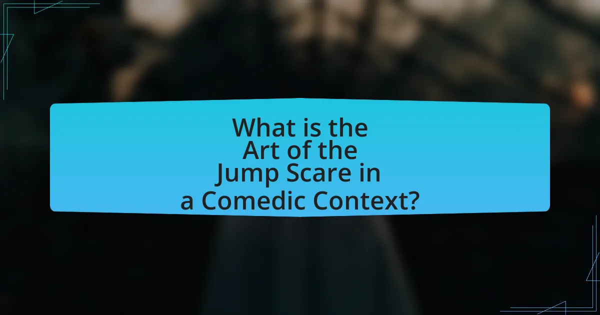 What is the Art of the Jump Scare in a Comedic Context?
