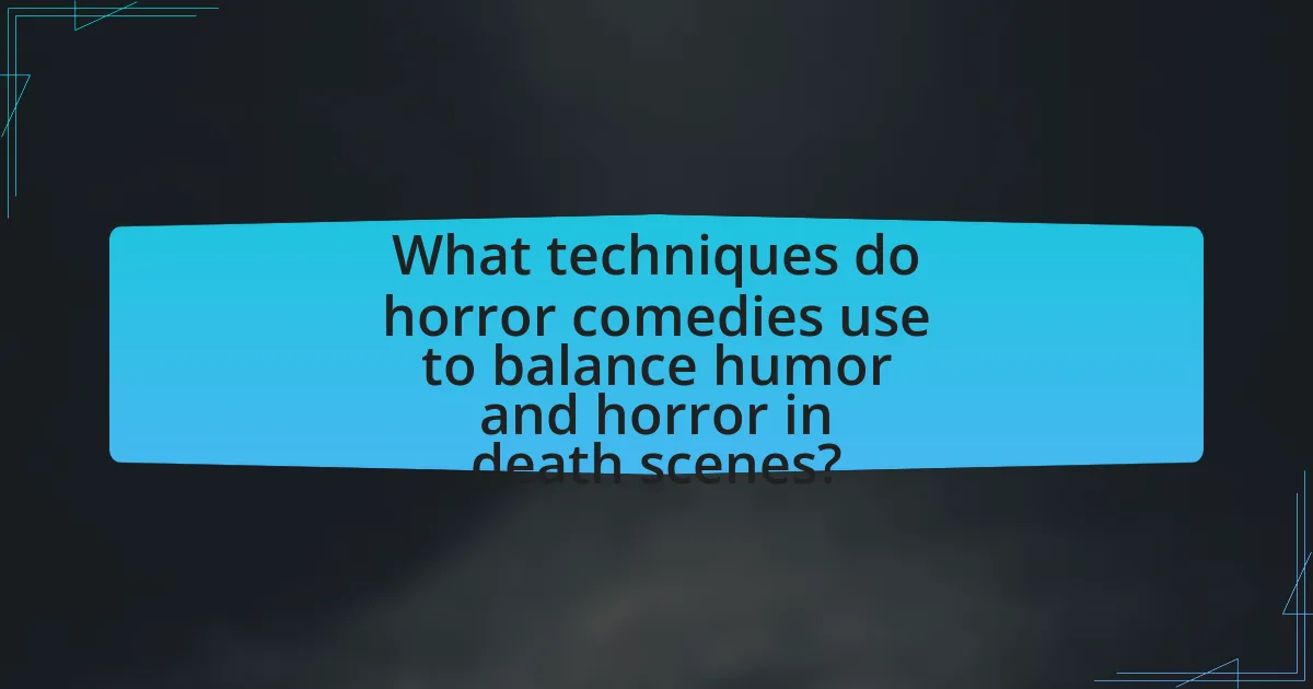 What techniques do horror comedies use to balance humor and horror in death scenes?
