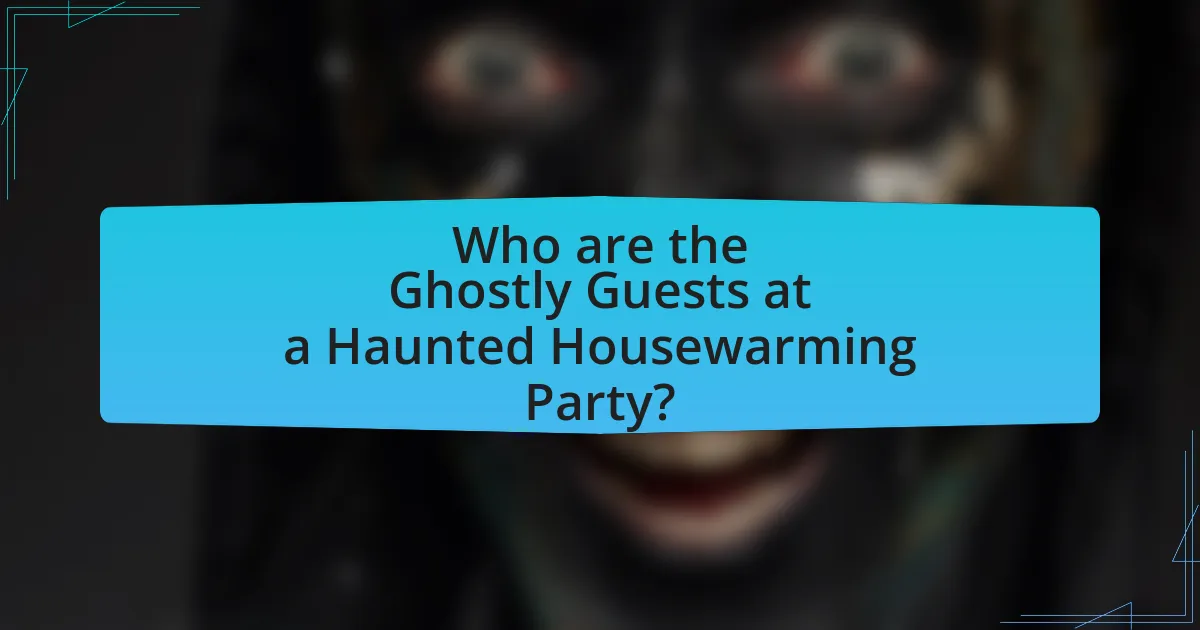 Who are the Ghostly Guests at a Haunted Housewarming Party?